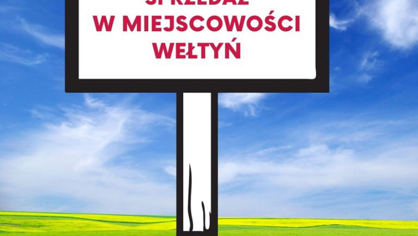 Działka Sprzedaż Wełtyń